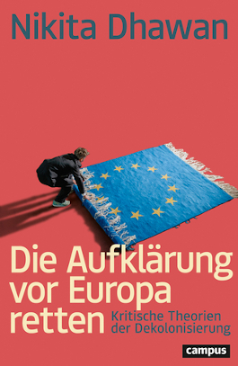 Die Aufklärung vor Europa retten